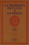 La Filosofia Occulta o la Magia - Volume Terzo - Agrippa