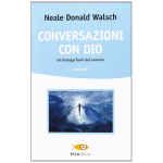 Conversazioni con Dio - Libro terzo