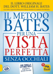 Il Bates per una Vista Perfetta Senza Occhiali