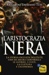 L'ARISTOCRAZIA NERA - Nuova Edizione